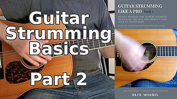 Guitar Strumming Basics Part 2